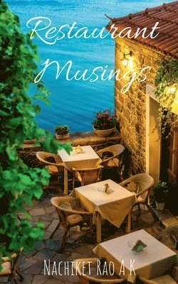 Nachiket Rao a K, Nachiket Rao A. K., Nachiket Rao A K - Restaurant  Musings, Häftad