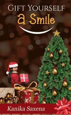 Gift Yourself a Smile!