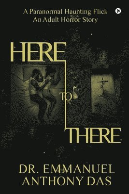 Here to There 1