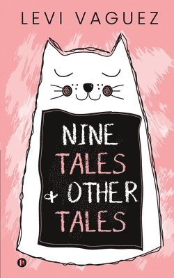 Nine Tales and Other Tales 1