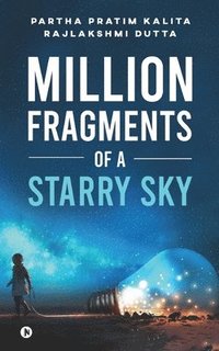 bokomslag Million Fragments Of a Starry Sky