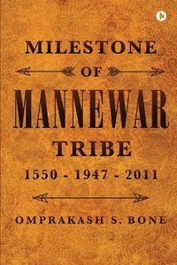 bokomslag Milestone of Mannewar Tribe