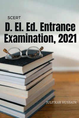 D. El. Ed. Entrance Examination, 2021 1
