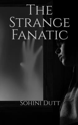 The Strange Fanatic 1