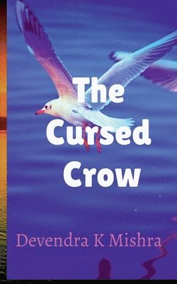 bokomslag Cursed Crow