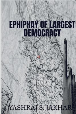 Epiphany of largest democracy. 1