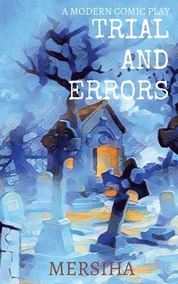 Trial and Errors 1