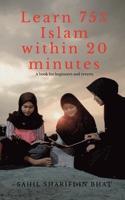 bokomslag Learn 75 Percent Islam within 20 minutes