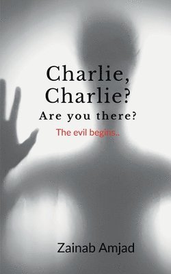 bokomslag Charlie, Charlie? Are you there?