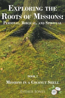 bokomslag Exploring the Roots of Missions