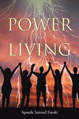 Apostle Samuel Fatoki, Fatoki,Apostle Samuel, - Power for Living, Häftad