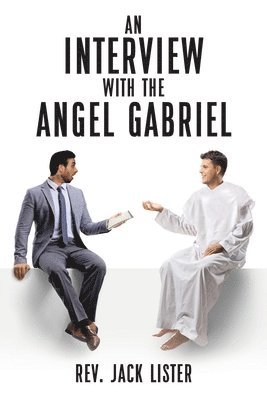 bokomslag Interview with the Angel Gabriel