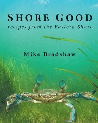 Mike Bradshaw - Shore Good, Häftad