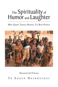bokomslag Spirituality of Humor and Laughter