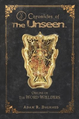 Chronicles of The Unseen 1