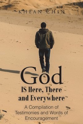 God Is Here, There and Everywhere 1