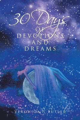 bokomslag 30 Days of Devotions and Dreams