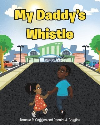 bokomslag My Daddy's Whistle