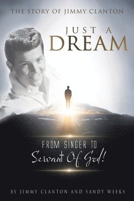 Jimmy Clanton, Sandy Weeks, Clanton,Jimmy, - Just a Dream, Häftad
