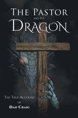 The Pastor and His Dragon 1