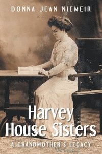 bokomslag Harvey House Sisters