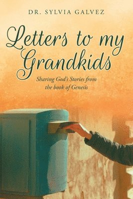 Letters to my Grandkids 1