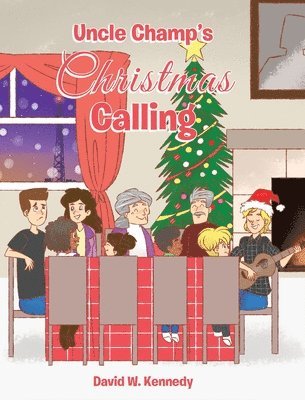 Uncle Champ's Christmas Calling 1