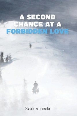 A Second Chance at a Forbidden Love 1