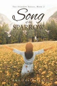 bokomslag Song of the Sparrow