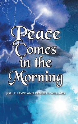 Peace Comes in the Morning 1