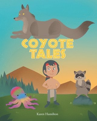 Karen Hamilton - Coyote Tales, Häftad