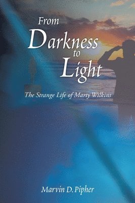 From Darkness to Light 1