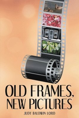 Old Frames, New Pictures 1