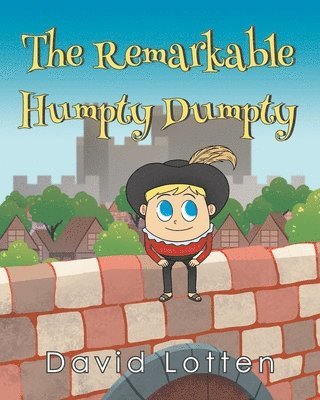 The Remarkable Humpty Dumpty 1