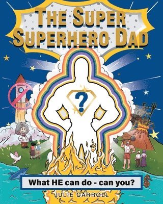 The Super Superhero Dad 1