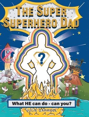 The Super Superhero Dad 1