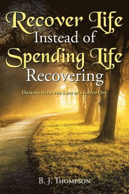 Recover Life Instead of Spending Life Recovering 1