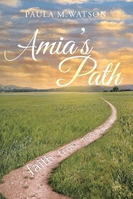 Amia's Path 1