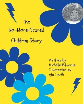The No-More-Scared Children Story 1