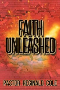 bokomslag Faith Unleashed