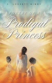 bokomslag Poetry of a Prodigal Princess