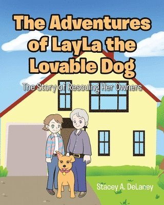 The Adventures of LayLa the Lovable Dog 1