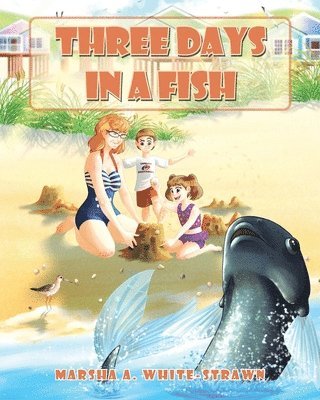 Three Days in a Fish 1