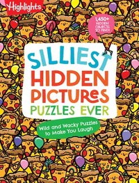 bokomslag Silliest Hidden Pictures Puzzles Ever: 144 Pages of Silly Puzzles, Tongue Twisters, Jokes and Activities with Over 1,450 Hidden Objects to Find