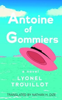 bokomslag Antoine of Gommiers