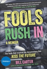 bokomslag Fools Rush in: The Book That Inspired the Movie Kiss the Future
