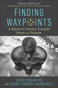 bokomslag Finding Waypoints: A Warrior's Journey Towards Peace and Purpose