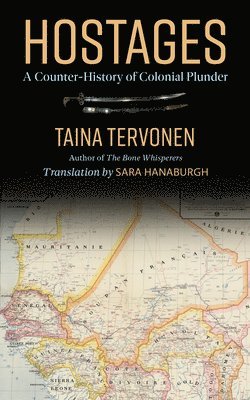 bokomslag Hostages: A Counter-History of Colonial Plunder