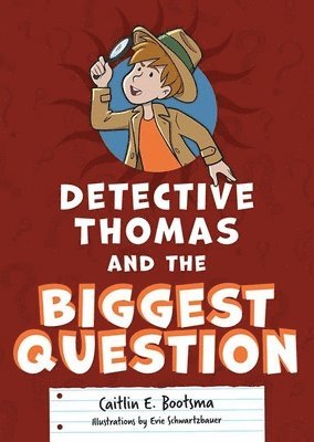 bokomslag Detective Thomas and the Biggest Question