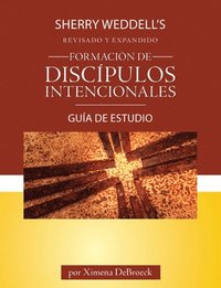 bokomslag Formación de Discípulos Intencionales Guía de Estudio Edición Revisada